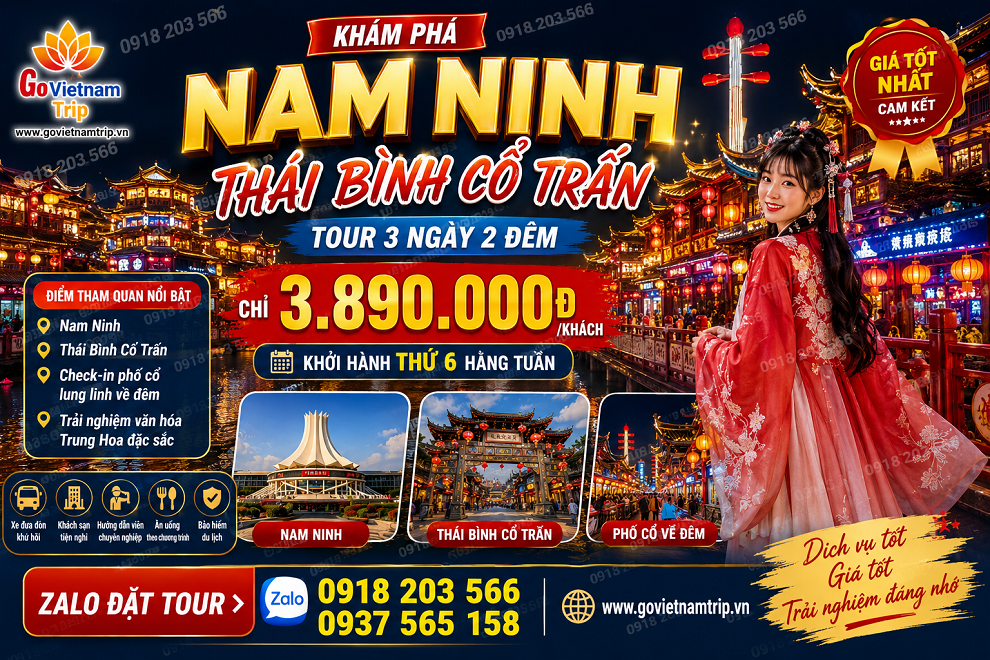 Tour Nam Ninh – Thái Bình Cổ Trấn 3 Ngày 2 Đêm